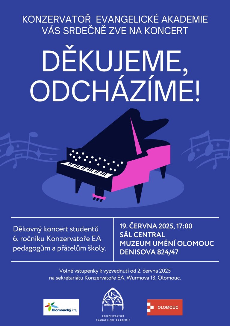 KONZERVATOŘ EVANGELICKÉ AKADEMIE: DĚKUJEME, ODCHÁZÍME! KONZERVATOŘ EVANGELICKÉ AKADEMIE: DĚKUJEME, ODCHÁZÍME!
