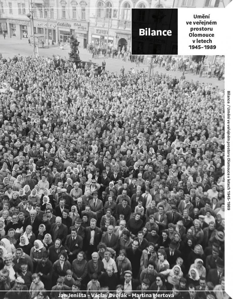 Balance. Art in public space Olomouc in the years 1945-1989 Balance. Art in public space Olomouc in the years 1945-1989