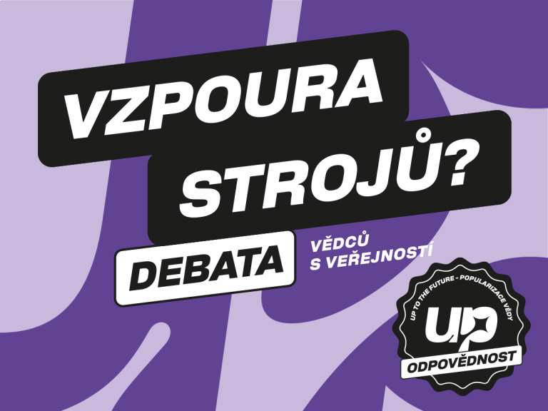 Vzpoura strojů? (Pozvánka na debatu vědců s veřejností)